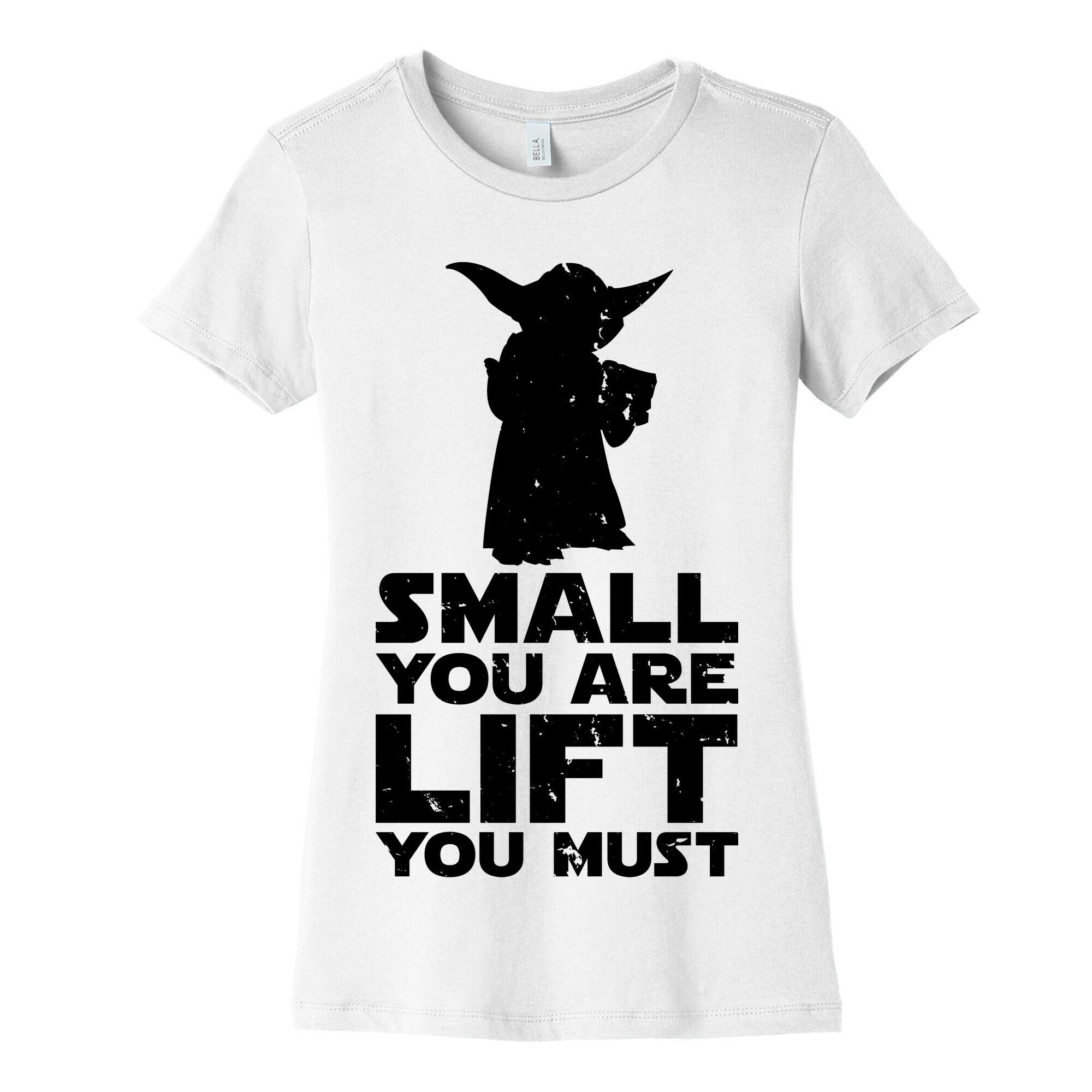 Small You Are Lift You Must Women's Cotton Tee